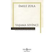 YAŞAMA SEVINCI - EMILE ZOLA