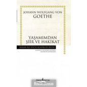 Yaşamımdan Şiir ve Hakikat - Hasan Ali Yücel Klasikleri - Johann Woltgang Von Gothe
