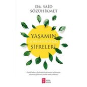 Yaşamın Göremediğimiz Şifreleri - Said Sözühikmet