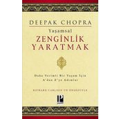 Yaşamsal Zenginlik Yaratmak Deepak Chopra