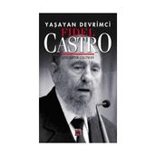 YAŞAYAN DEVRIMCI FIDEL CASTRO - LEYCESTER COLTMAN