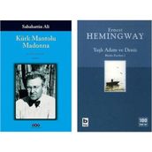Yaşlı Adam ve Deniz - Ernest Hemingway ve Kürk Mantolu Madonna - Sabahattin Ali