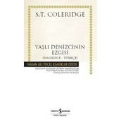 Yaşlı Denizcinin Ezgisi (İngilizce-Türkçe) - Samuel Taylor Coleridge