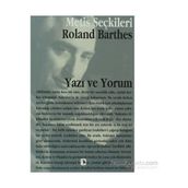 YAZI VE YORUM - METIS SEÇKILERI - ROLAND BARTHES