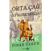 Yeditepe Yayınevi - Orta Çağ Avrupası'nda Kölelik