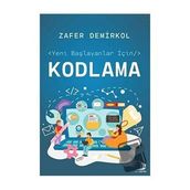 Yeni Başlayanlar İçin Kodlama - Zafer Demirkol