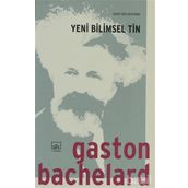 YENI BILIMSEL TIN - GASTON BACHELARD