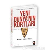 Yeni Dünya’nın Kurtları - Mehmet Hasan Bulut