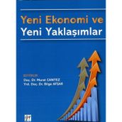 Yeni Ekonomi Ve Yeni Yaklaşımlar - Kolektif