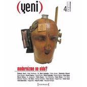 Yeni - Modernizme Ne Oldu? - Sayı 4