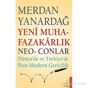 YENI MUHAFAZAKARLIK NEO-CONLAR - MERDAN YANARDAĞ
