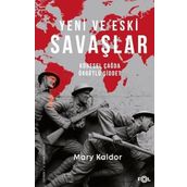 Yeni ve Eski Savaşlar - Mary Kaldor