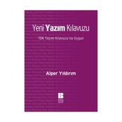 YENI YAZIM KILAVUZU TDK YAZIM KILAVUZUNA UYGUN - ALPER YILDIRIM