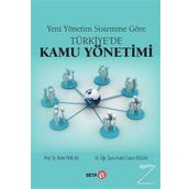 Yeni Yönetim Sistemine Göre Türkiye’de Kamu Yönetimi - Bekir Parlak