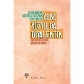 YENI YÜZYILDA DIYALEKTIK - BERTELL OLLMAN;TONY SMITH