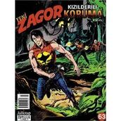 YENI ZAGOR SAYI: 63 KIZILDERİLİ KORUMA - LUIGI MIGNACCO (ISBN:977130344991X)