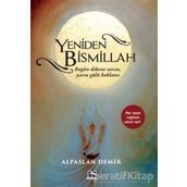 Yeniden Bismillah - Alpaslan Demir - Çınaraltı Yayınları