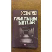 Yeraltından Notlar - Fyodor Mihailoviç Dostoyevski