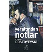 YERALTINDAN NOTLAR - FYODOR MIHAYLOVIÇ DOSTOYEVSKI (ISBN:9786051003429)