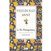 Yeşilin Kızı Anne - Bez Ciltli Kitap - L. M. Montgomery - Koridor Yayınları