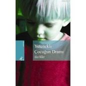 YETENEKLI ÇOCUĞUN DRAMI - ALICE MILLER (ISBN:9789759960292)