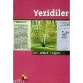 YEZIDILER - AHMET TAŞĞIN
