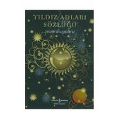 Yıldız Adları Sözlüğü - Mustafa Pultar