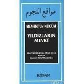 YILDIZLARIN MEVKI MEVAKI'UN NUCUM - MUHYIDDIN İBN ARABI