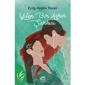 Yiten Bir Aşkın Şarkısı - Eyüp Aygün Tayşir