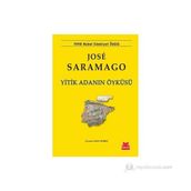 YITIK ADANIN ÖYKÜSÜ - JOSÉ SARAMAGO