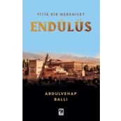 Yitik Bir Medeniyet Endülüs - Çıra Yayınları