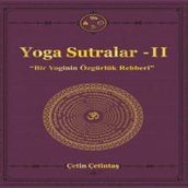 Yoga Sutralar 2 - Bir Yoginin Özgürlük Rehberi - Yogakioo Yayınları
