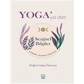Yoga'ya Dair Sezgisel Bilgiler - Nejla Ceylan Özveren