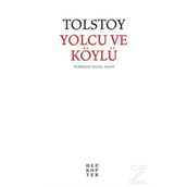 Yolcu ve Köylü - Lev Nikolayeviç Tolstoy