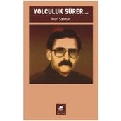 Yolculuk Sürer... - Nuri Salman