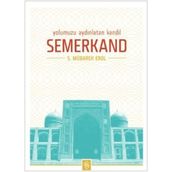 Yolumuzu Aydınlatan Kandil Semerkand-Semerkand Yayınları