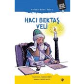 Yolunu Bilen Yolcu Hacı Bektaş Veli - Diyanet Vakfı Yayınları