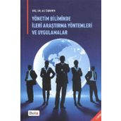 YÖNETİM BILIMINDE İLERİ ARAŞTIRMA YÖNTEMLERİ VE UYGULAMALAR - ALI RIZA ÖZDEMİR