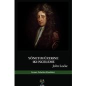 Yönetim Üzerine İkinci İnceleme - John Locke