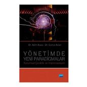 Yönetimde Yeni Paradigmalar - Gonca Aslan Aylin Araza