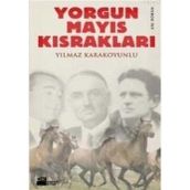 YORGUN MAYIS KISRAKLARI - YILMAZ KARAKOYUNLU