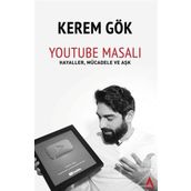 Youtube Masalı - Kerem Gök