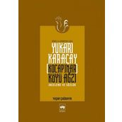 YUKARI KARAÇAY (KOCAPINAR) KÖYÜ AĞZI - YAŞAR ÇAĞBAYIR