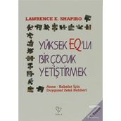 YÜKSEK EQ'LU BİR ÇOCUK YETİŞTİRMEK