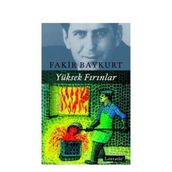 YÜKSEK FIRINLAR - FAKIR BAYKURT