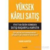 Yüksek Karlı Satış - Mark Hunter