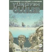 Yürüyen Ölüler 2 - Miller Sonra - Kolektif