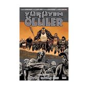 Yürüyen Ölüler Bölüm 21 Büyük Savaş İkinci Kitap - Robert Kirkman