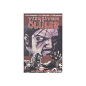 Yürüyen Ölüler Bölüm 8 Acı İçinde Doğanlar - Robert Kirkman
