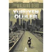 Yürüyen Ölüler - Robert Kirkman